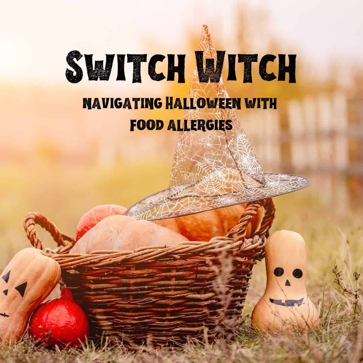 Switch Witch: Your Solution to an Allergy-Friendly Halloween - AtMyTable