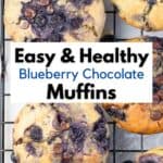 Promotional image with a close-up of golden-brown, gluten-free blueberry chocolate chip muffins on a wire rack, with blueberries and chocolate chips visible on the tops. The background features text labels promoting the muffins as an easy and healthy option, suggesting they are suitable for meal prep and as a tasty gluten-free breakfast or snack.