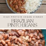 A bowl of Brazilian pinto beans served with Brazilian rice and sliced oranges. There is tect overlay that reads High Protien vegan Dinner, Brazilian Pinto Beans.