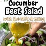 10-min Cucumber Beet Salad with the BEST dressing.” A fork holds a bite of cucumber, beet, and red onion above a bowl of salad. Below, a jar of golden dressing is being poured over sliced cucumbers, beets, and red onions, with fresh dill in the background